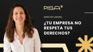 ¿Tu empresa no respeta tus derechos?